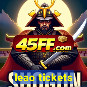 leao tickets